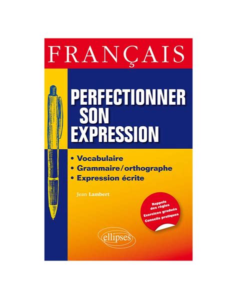 Français Perfectionner Son Expression